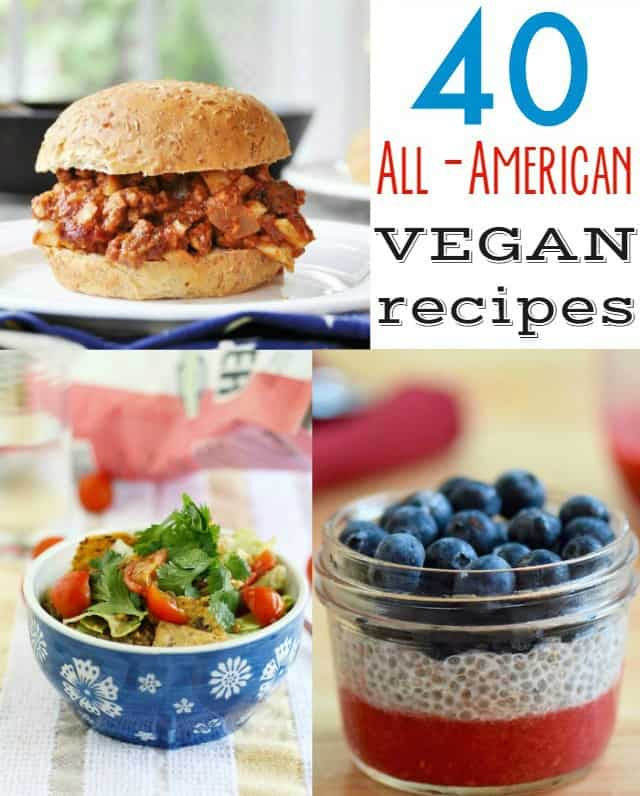 All-American Vegan Recipes. - The Pretty Bee