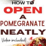 how to open a pomegranate