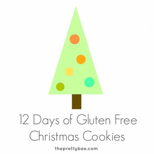 12 days of gluten free Christmas cookie recipes.