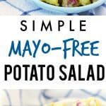 Everyone LOVES this easy mayo-free potato salad! It's tangy and delicious!