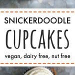 These snickerdoodle cupcakes combine two of your favorite treats! A creamy frosting makes these extra delicious.