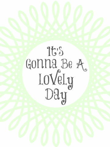 lovely day free printable