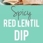 spicy red lentil dip recipe