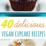 40 of the tastiest, most delicously decadent vegan cupcake recipes! #vegan