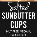 salted sunbutter cup recipe