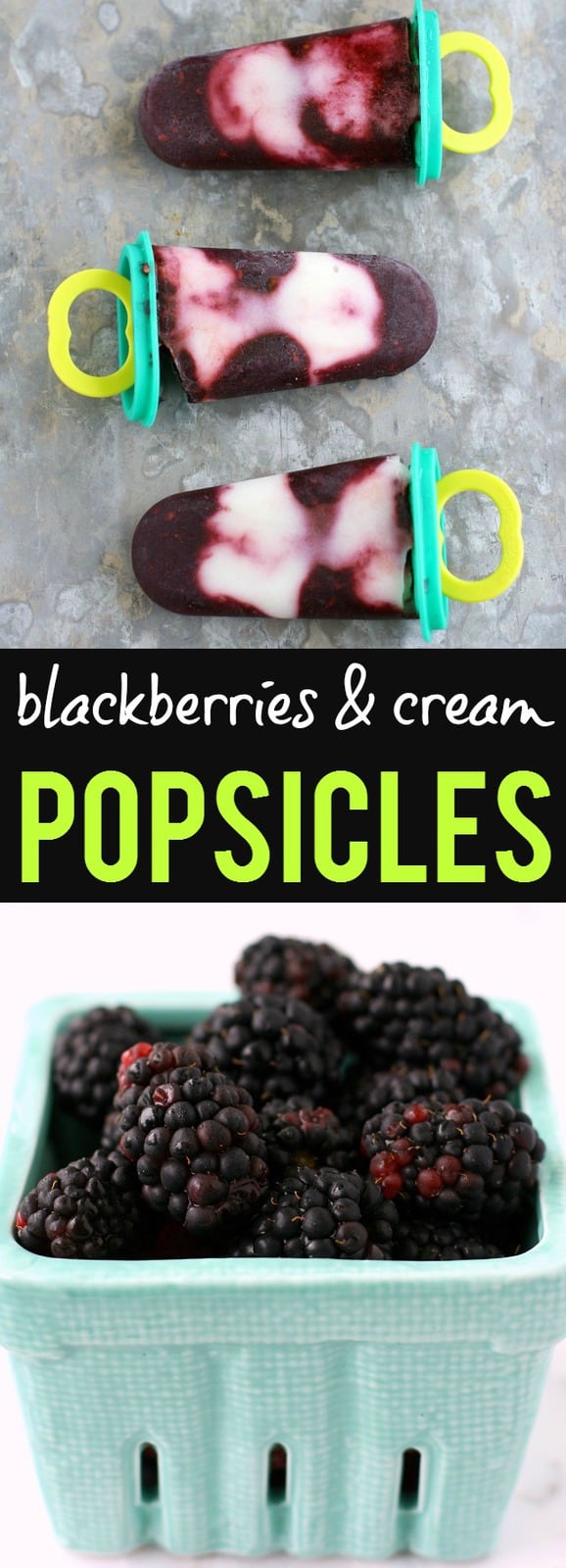 Super simple three ingredient blackberries and cream popsicles. Such a fun and healthy summertime treat! #popsicles