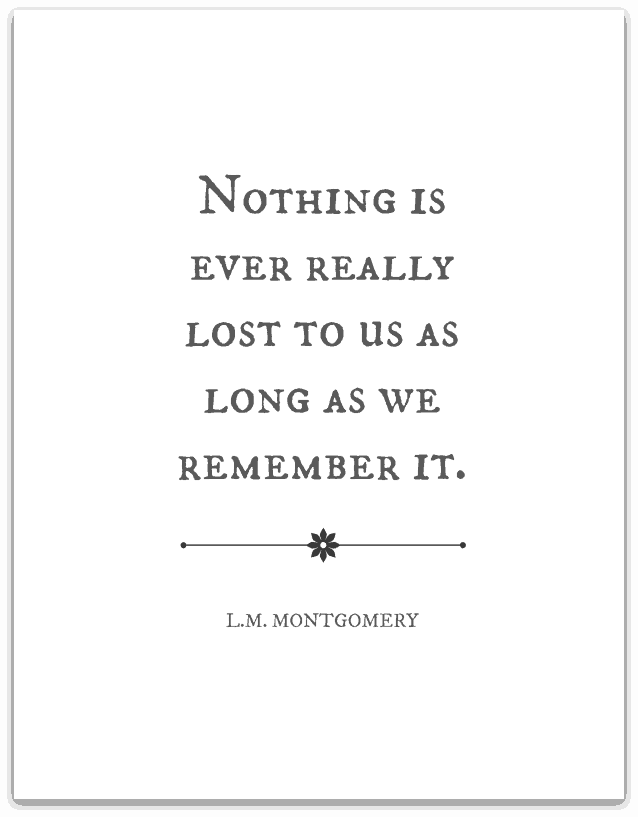 Free printables of L.M. Montgomery quotes from theprettybee.com