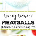 Turkey teriyaki meatballs are full of flavor and are perfect for a family friendly dinner! Gluten free and egg free.