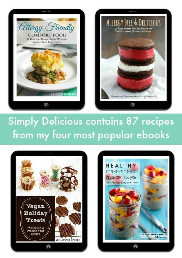 Simply Delicious is a new, PRINT cookbook full of delicious allergy friendly recipes from Kelly Roenicke.