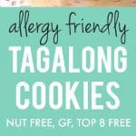 Allergy friendly Tagalong cookies are a delicious treat to make at home! These are vegan, gluten free, and nut free.