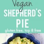 Vegan shepherd's pie is full of veggies and topped with creamy mashed potatoes. A delicious, comforting dish!