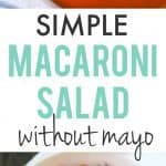 Delicious and easy macaroni salad without mayonnaise