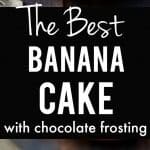 gluten free banana cake with decadent chocolate buttercream