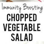 immunity boosting chopped vegetable salad