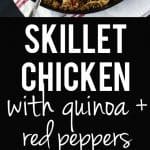 quinoa chicken skillet dinner