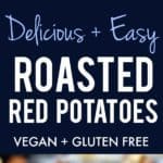 easy roasted red potatoes