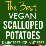 best vegan scalloped potatoes