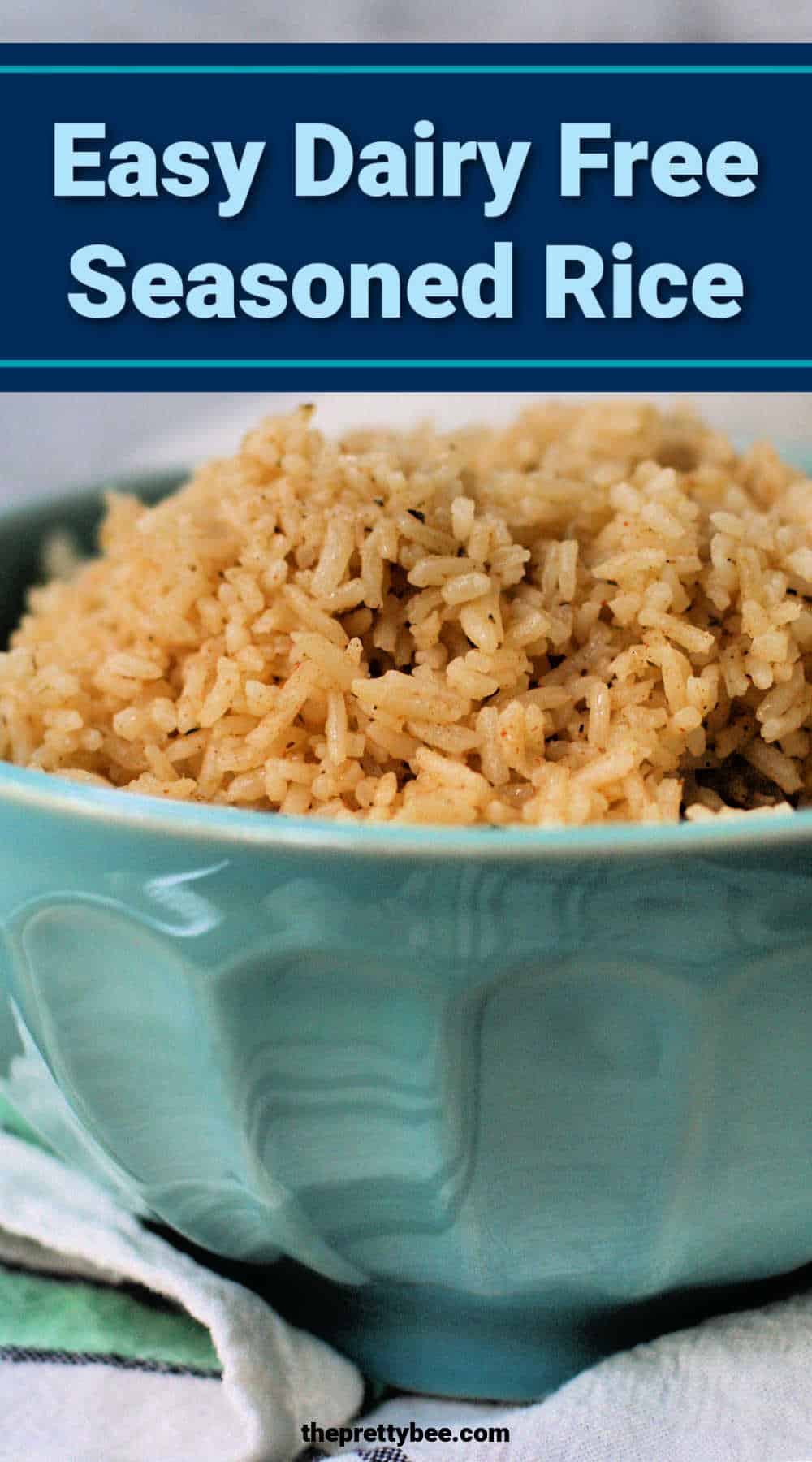 Dairy Free Seasoned Rice. - The Pretty Bee